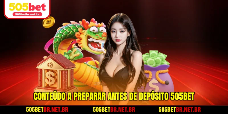 conteudo-a-preparar-antes-de-deposito-505bet