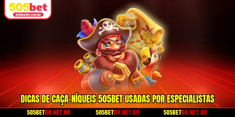 dicas-de-caca-niqueis-505bet-usadas-por-especialistas