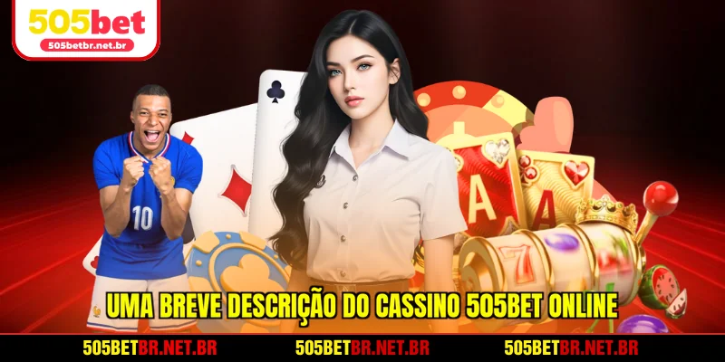 uma-breve-descricao-do-cassino-505bet-online